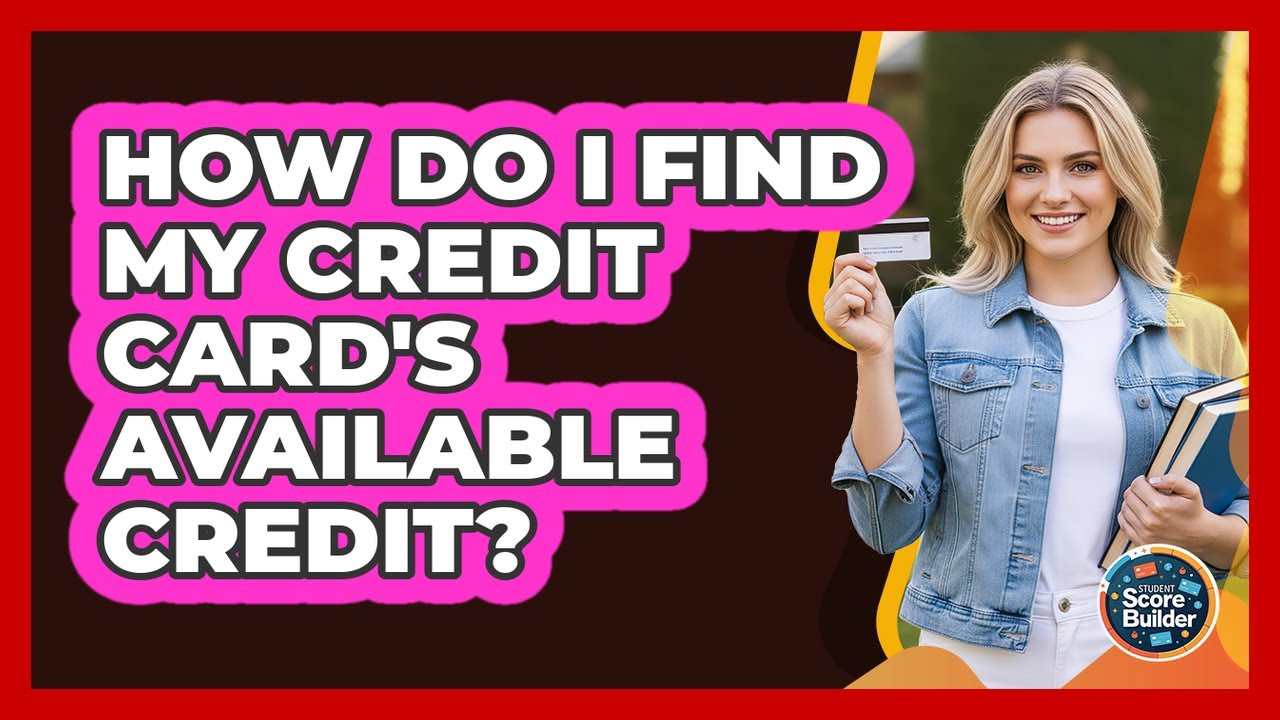 How Do I Find My Credit Card's Available Credit?