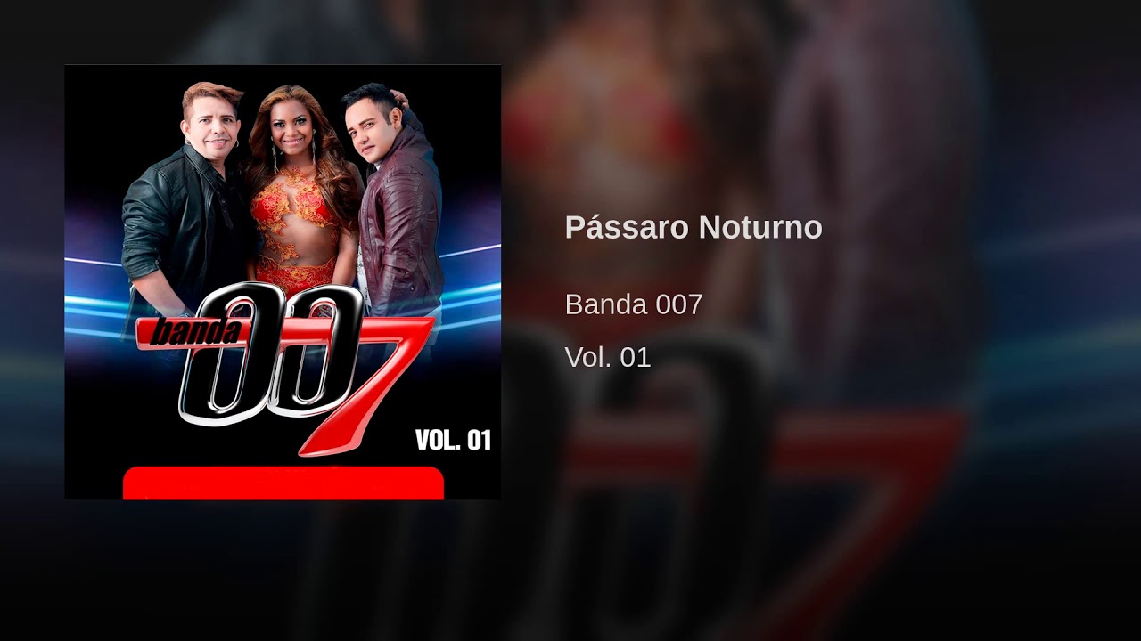09 - Banda 007 Vol 01 - Pássaro Noturno