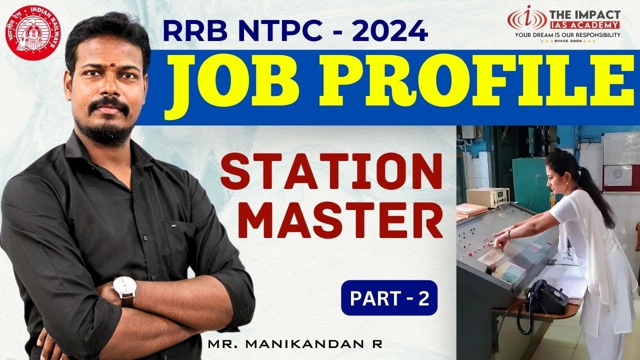 JOB PROFILE - STATION MASTER | DEGREE LEVEL | RRB - NTPC 2024 | ADMISSION OPEN CLASSES & TEST BATCH