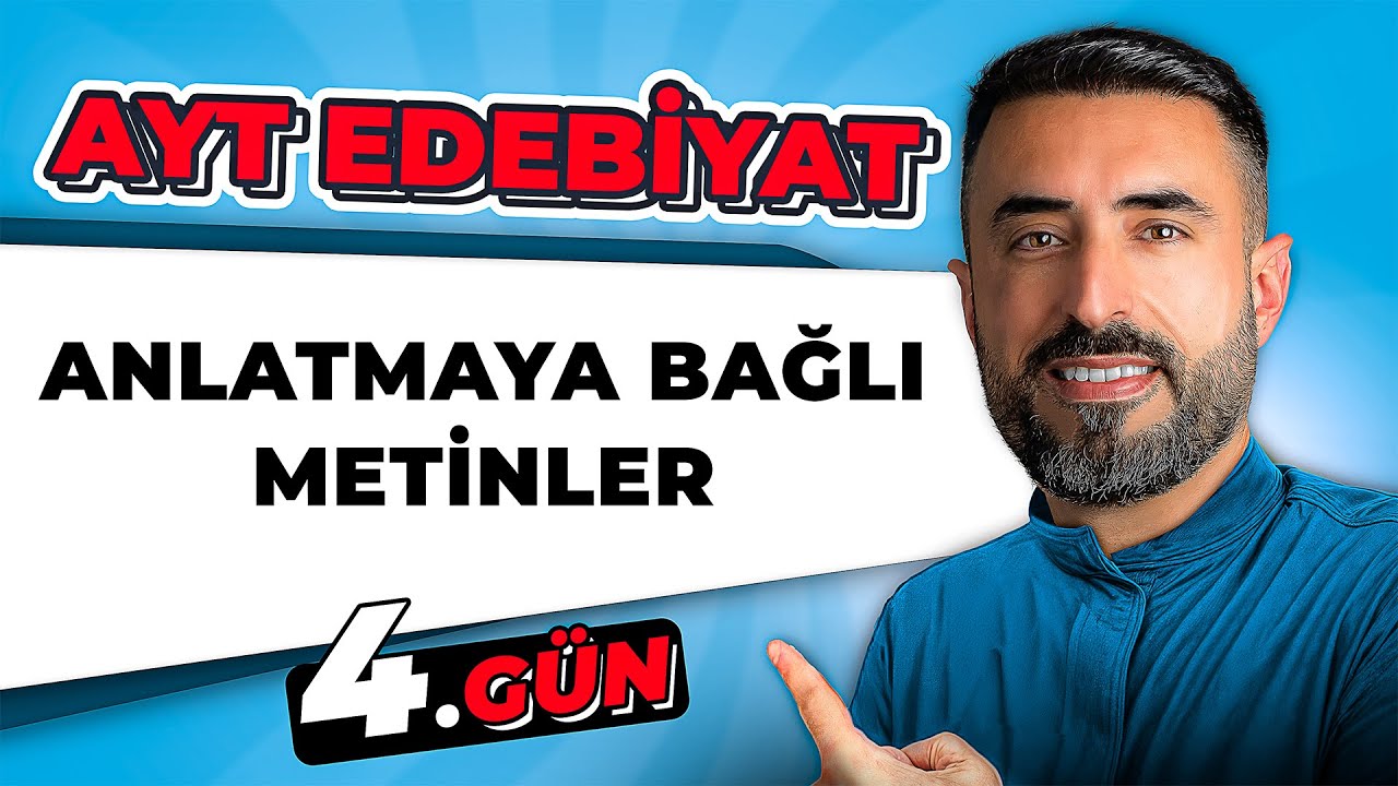 ANLATMAYA BAĞLI METİNLER | 4.Gün | 📌 2026 - 59 Günde AYT Edebiyat Kampı