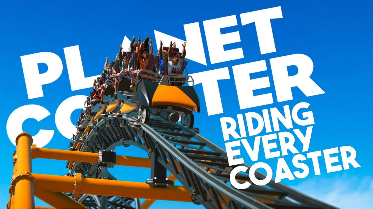 Riding every coaster I created on Planet Coaster