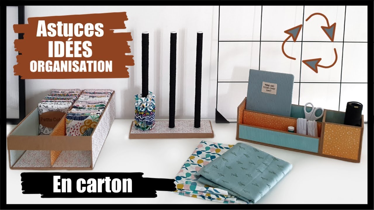 S'ORGANISER AVEC DU CARTON IDÉES ET ASTUCES FACILES