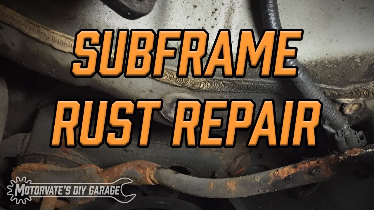 Subframe Rust Repair: Motorvate&rsquo;s DIY Garage Ep.24
