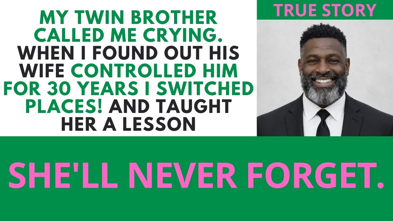 I Switched Lives With My Abused Twin &mdash; His Wife Regretted It... | Sugar Dad Stories.