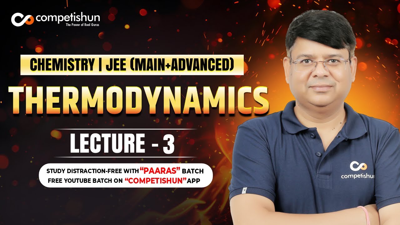3 THERMODYNAMIC PROCESS | REVERSIBLE AND IRREVERSIBLE PROCESS | IIT ADVANCED | JEE MAIN | CHEMISTRY