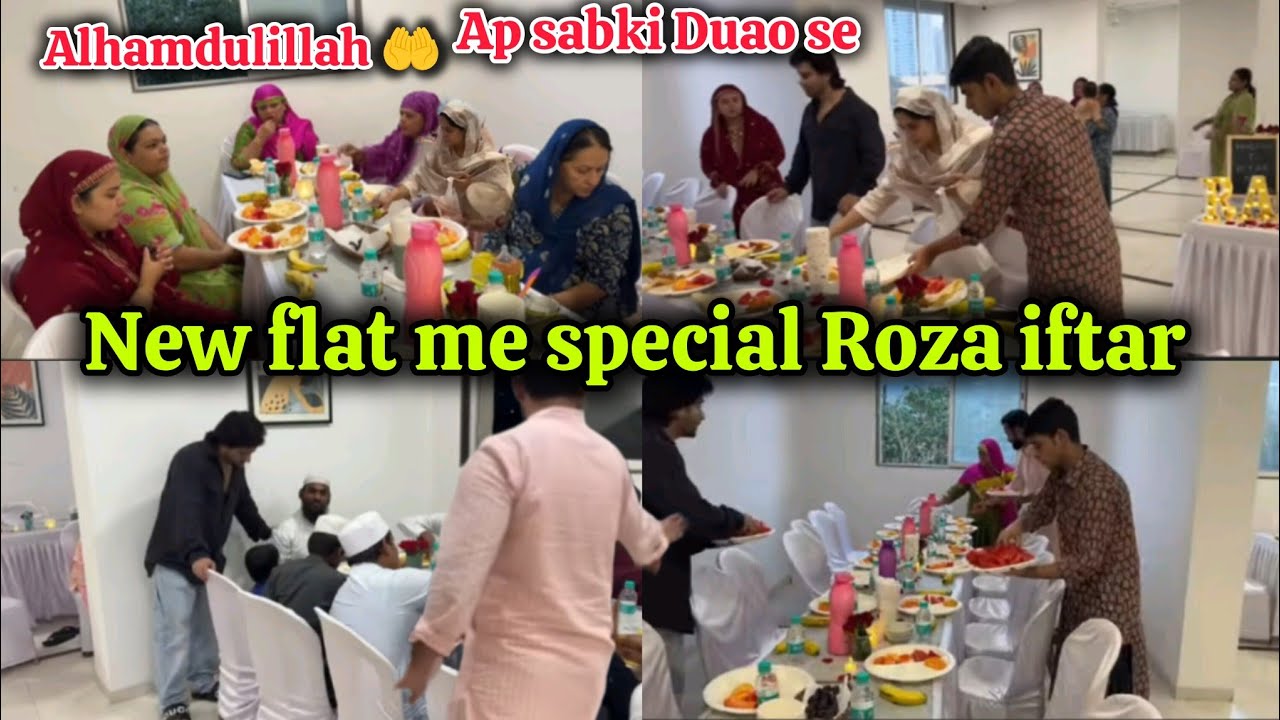 Alhamdulillah 🤲 Ap sabki Duao se New flat me special Roza Iftar party 😊 Saba ka jahan vlogs 