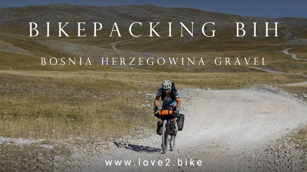 Bikepacking Bosnia Herzegowina (BIH)