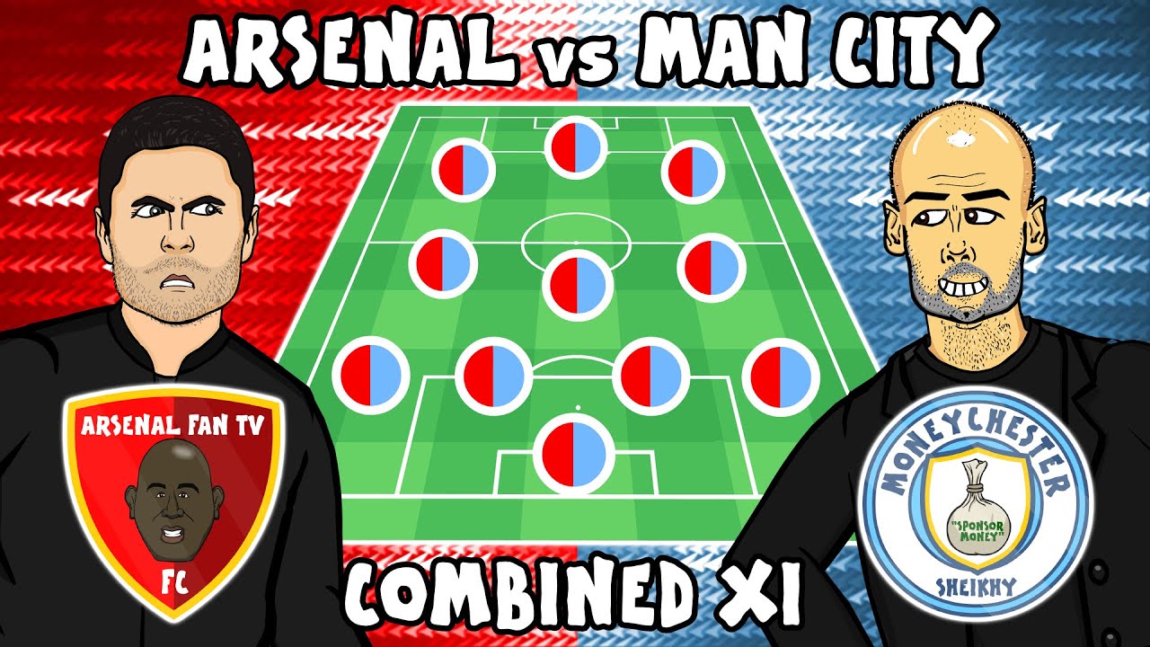 ARSENAL vs MAN CITY - COMBINED XI