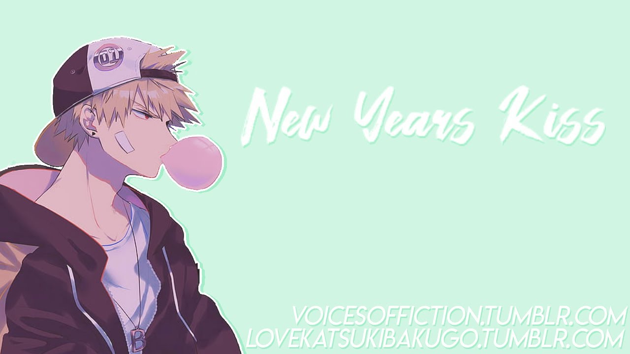 New Years Kiss | Bakugo Katsuki x Listener | NEW YEARS SPECIAL!