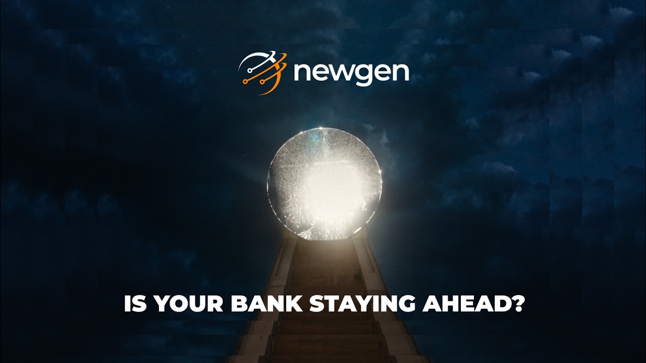 Ahead Of What's Ahead In Banking | Newgen Software