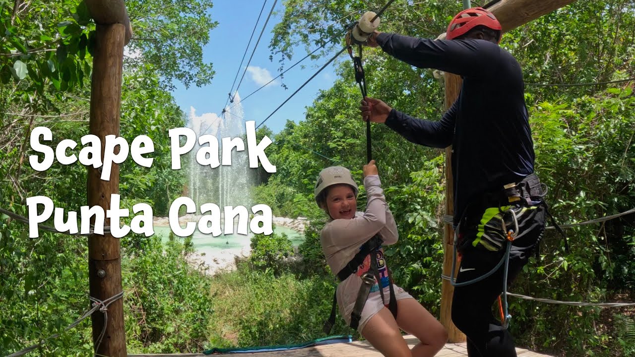 Scape Park, Пунта-Кана с нашим 7-летним ребенком!