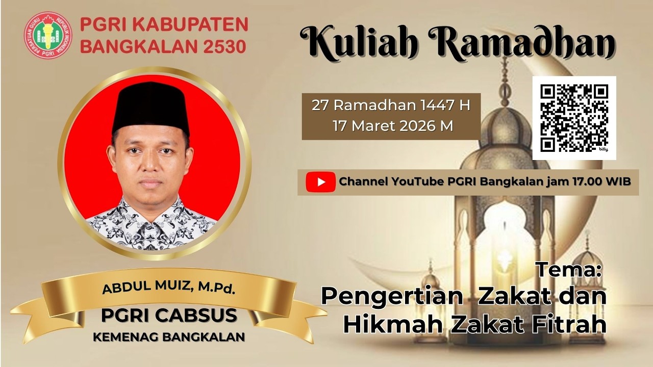KULIAH RAMADHAN 27 | ABDUL MUIZ, M.Pd : CABANG KHUSUS KEMENAG