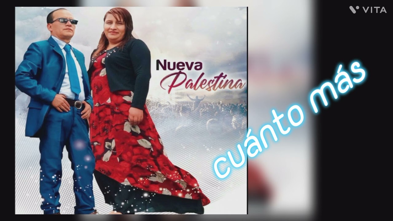 Nueva Palestina  cuánto más
