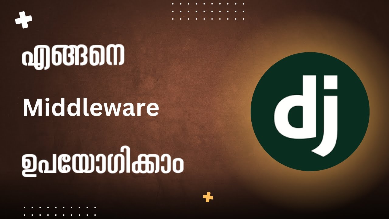How to use Middleware in Django | Django Malayalam Tutorials