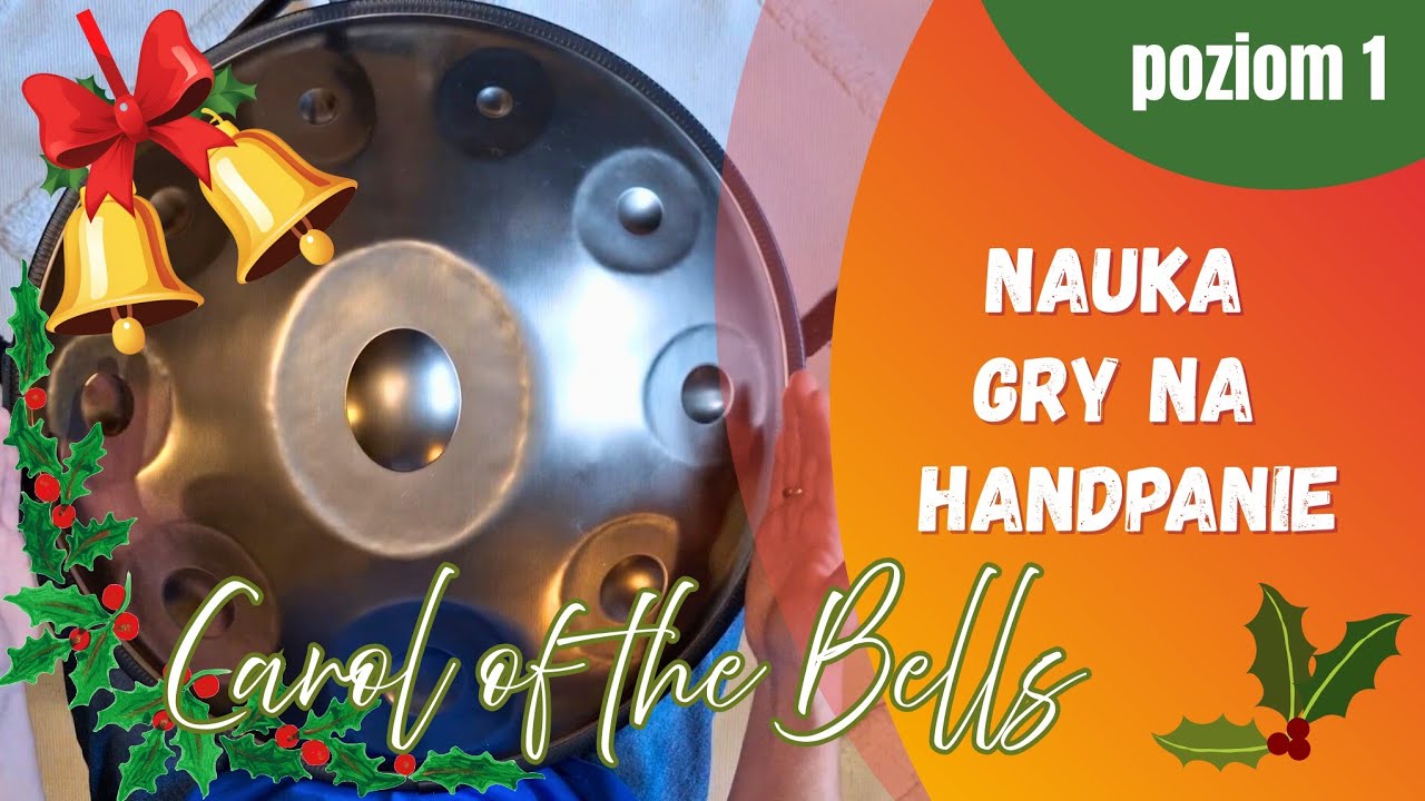 Nauka gry na handpanie | Świąteczny odcinek | Carol of the Bells