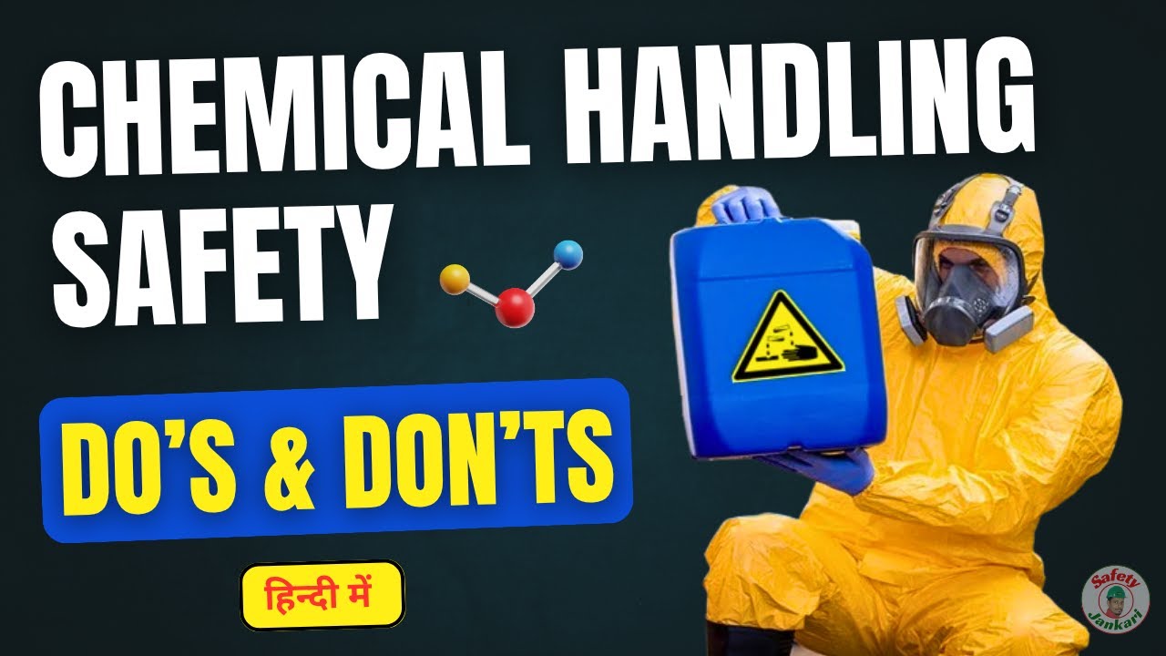 Chemical Handling Safety Do's & Don'ts | Chemical Handling कैसे करें | Chemical Safety Precautions