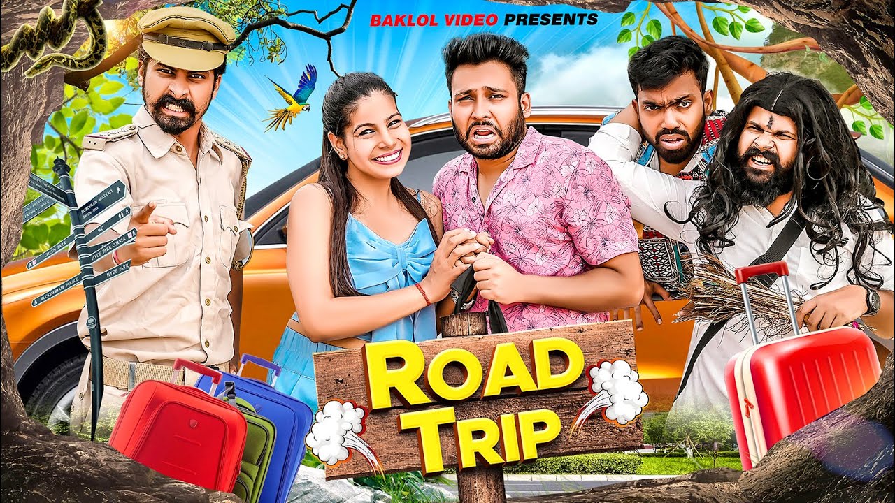 Road Trip | BakLol Video