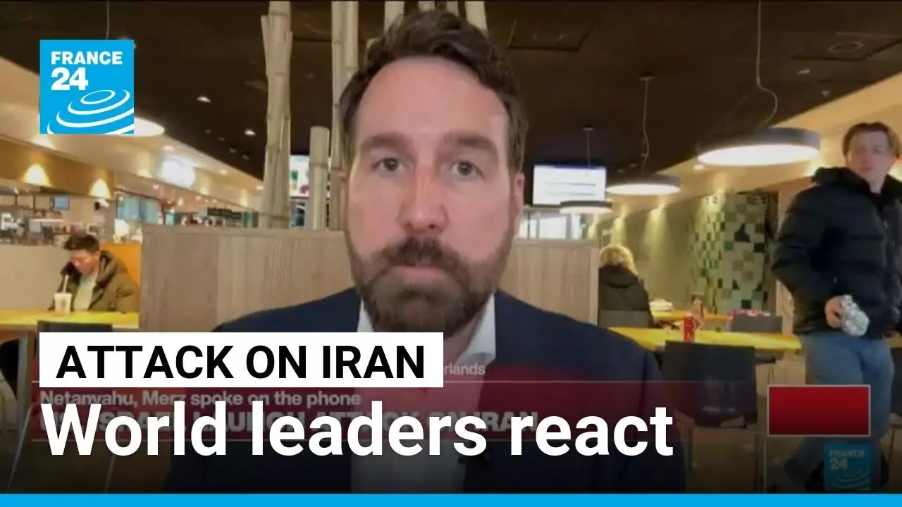 World leaders react cautiously to US and Israeli strikes on Iran as fears grow • FRANCE 24 English