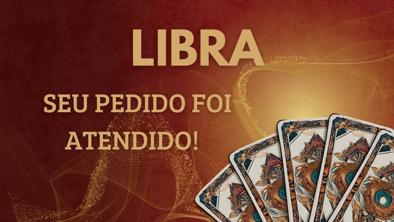 Libra ♎ O Universo CONFIRMOU — Seu Pedido foi Atendido!