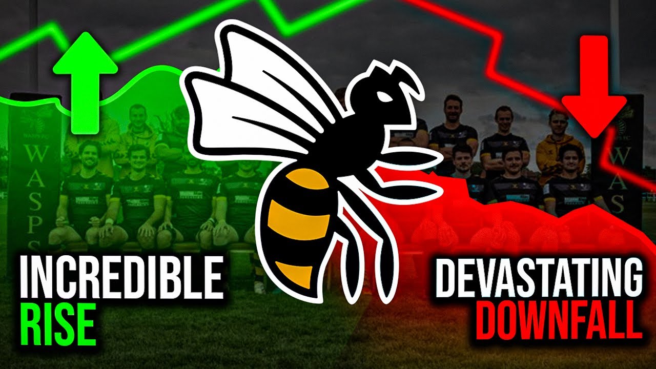 The Incredible Rise and Devastating Decline of Wasps Rugby