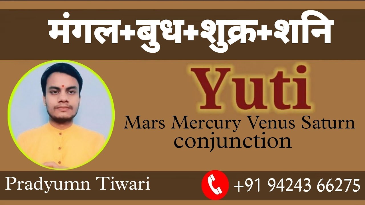 चार ग्रहों का युतिफल || मंगल बुध शुक्र शनि का युतिफल || Mangal Budh Sukra Shani Yutifal