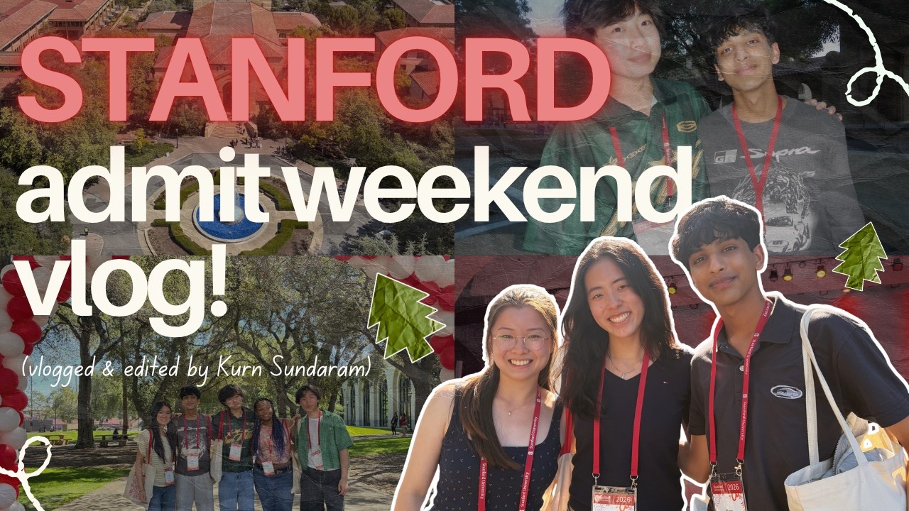 STANFORD ADMIT WEEKEND VLOG!