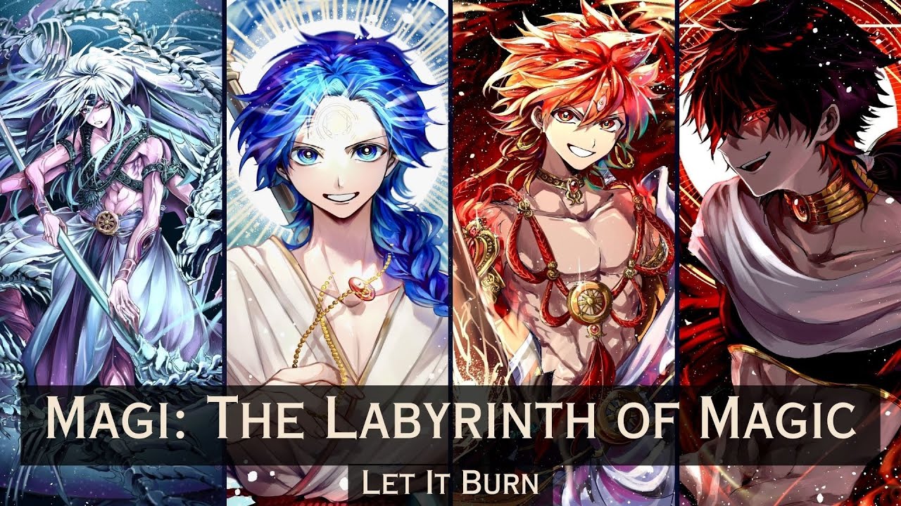 Magi MMV || Let It Burn【60FPS】