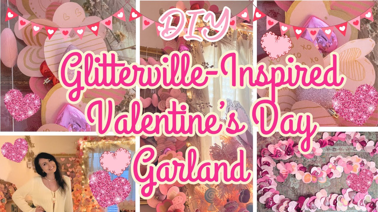 🎀 DIY VALENTINE'S DAY GARLAND // GLITTERVILLE-INSPIRED 💖  GORGEOUS STATEMENT PIECE!