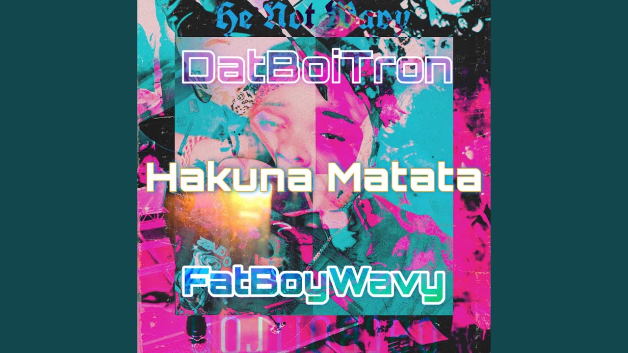 Hakuna Matata