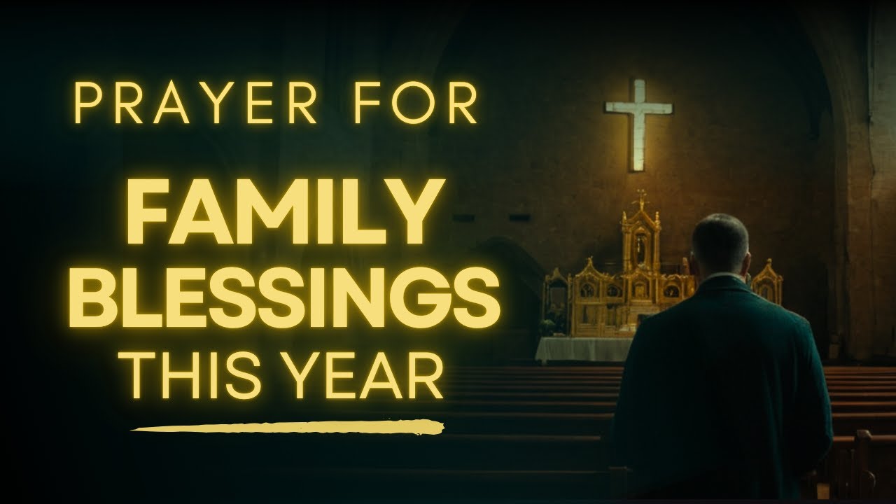 Lord, Bless My Family This Year | Prayer for FAMILY BLESSINGS In 2026