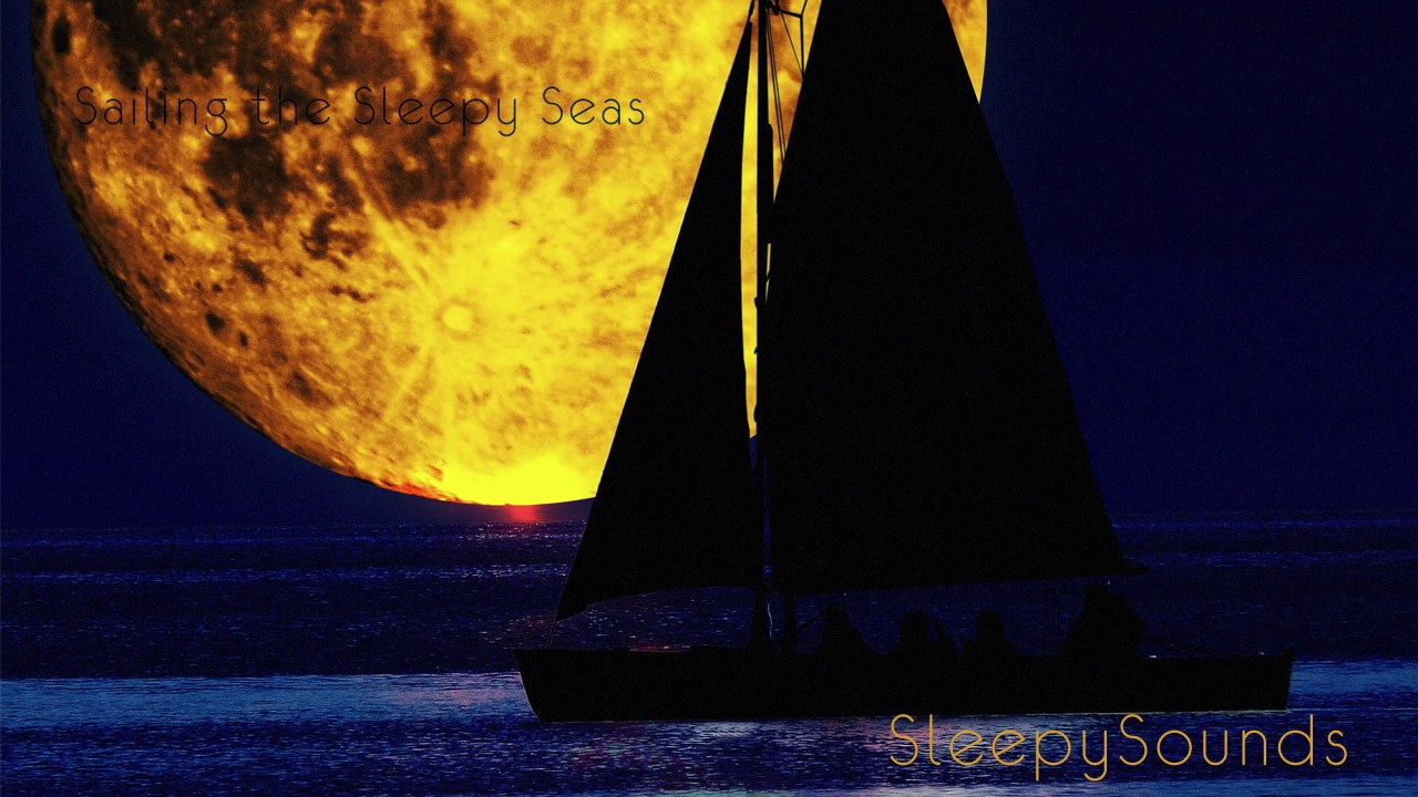 Sailing The Sleepy Seas &ndash; Below-Deck Sailboat Sounds &ndash; 9 hour Sleep Sound