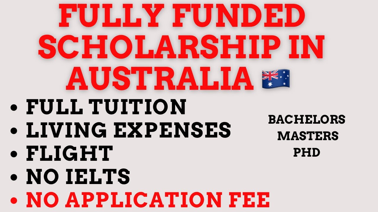 Fully Funded Australia Awards 2025: No Application Fee, No Tuition, Living Expenses