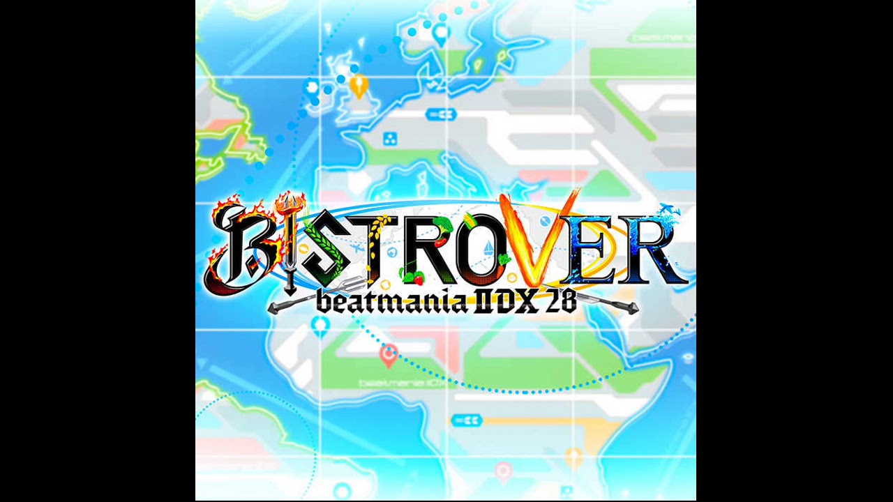 【IIDX 28 BISTROVER】 Dazsta － Rowdy