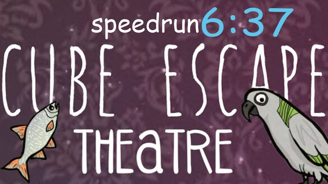 cube escape: Theatre Speedrun 6:37
