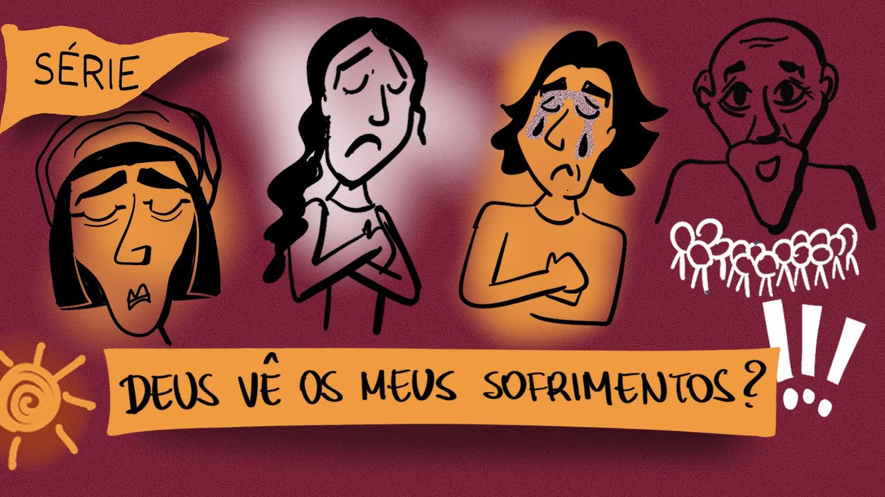 Deus Vê o Meu Sofrimento? - Aplicativo da Bíblia