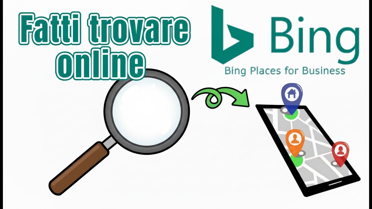 Non solo GOOGLE BUSINESS PROFILE : fatti trovare anche tramite BING PLACES FOR BUSINESS