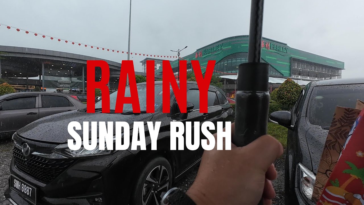 Farley Kuching Walk POV | Rainy Sunday Morning Crowd & Food Court Rush