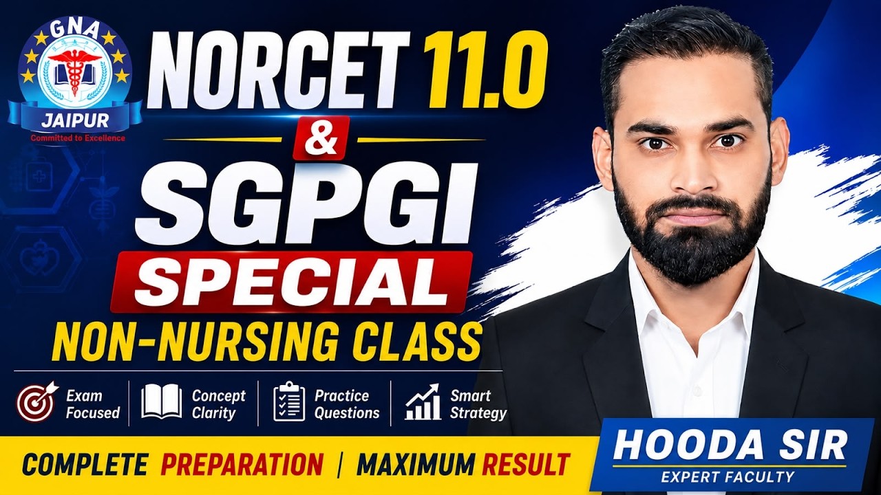NORCET 11.0 & SGPGI Special Non-Nursing Class | Crack Both Exams with Mr. Hooda Sir | GNA Academy