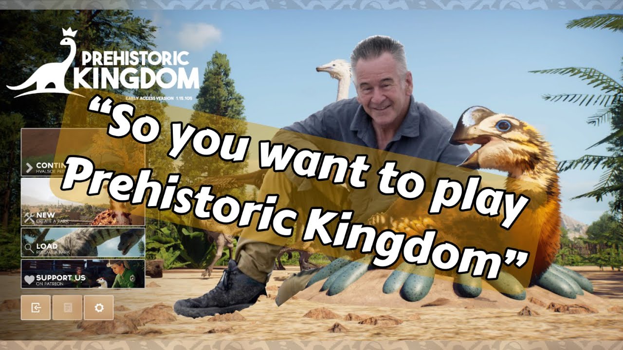 Beginner's Guide to Prehistoric Kingdom | Part 1: The Basics