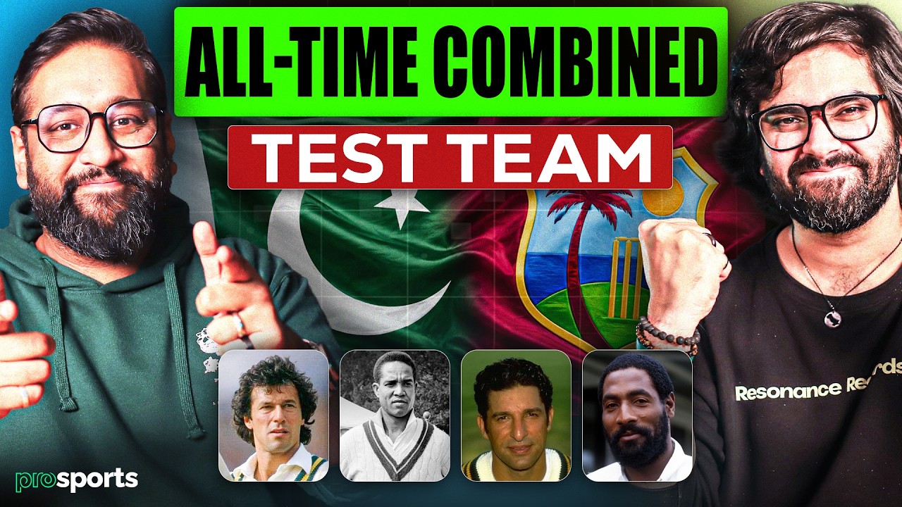 Pakistan and West Indies COMBINED all time TEST Team! | ProSports Dream Teams!