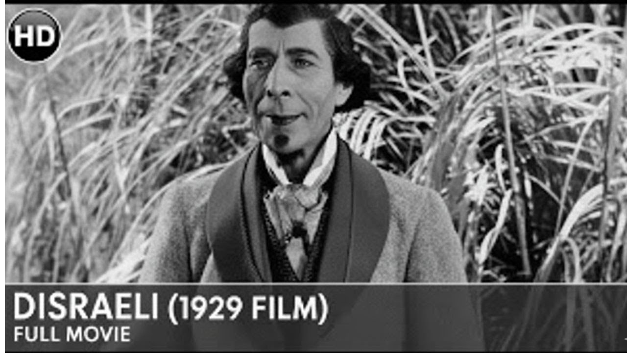 Disraeli (1929) | Full Classic Biographical Drama | HD Restored Version