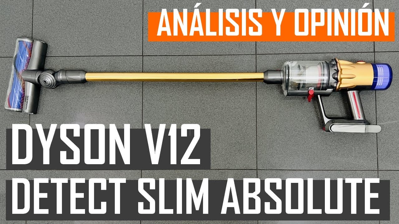 Dyson V12 Detect Slim Absolute: análisis y opinión honesta