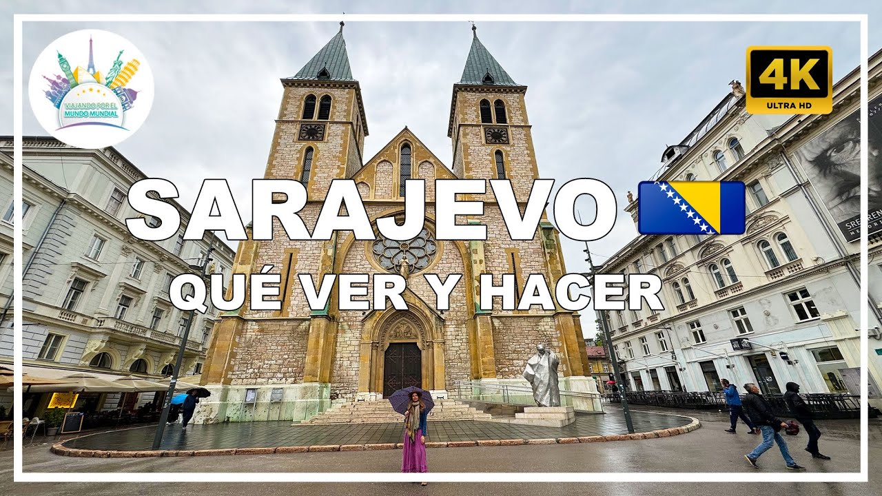 Qu&eacute; ver en Sarajevo 🕌 | Gu&iacute;a de viaje a la capital de Bosnia 🇧🇦