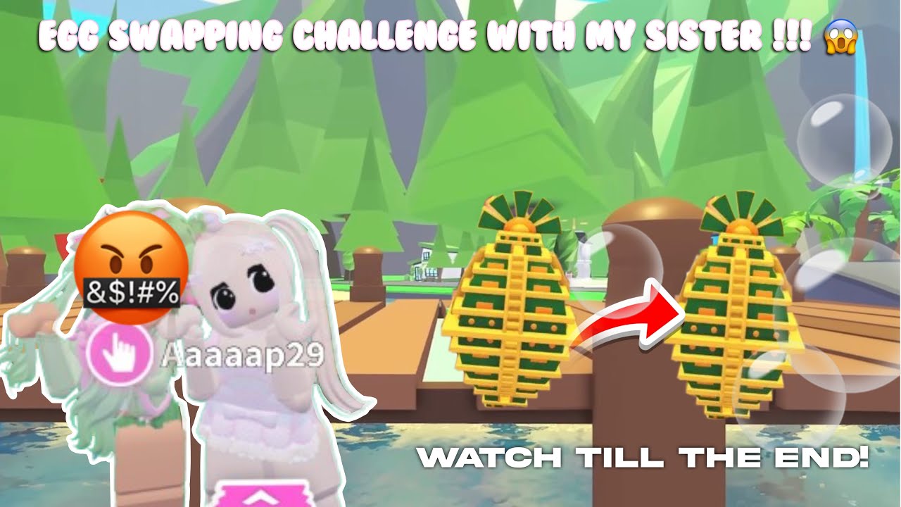 ME AND MY SISTER SWAP EGGS FOR A CHALLENGE 🥚 ! (SHE GOT ANGRY 😡 )￼