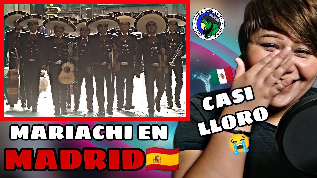 MARIACHIS EN ESPAÑA | MEXICANOS REACCIONAN