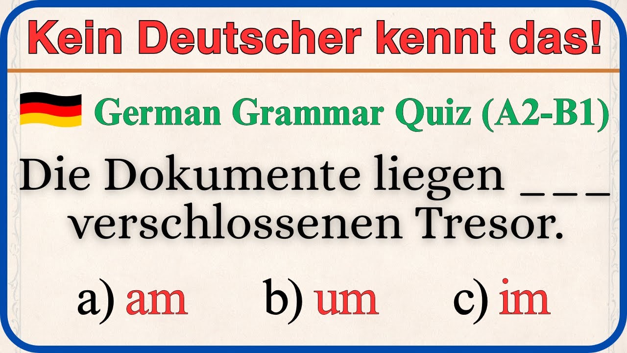 Deutscher Grammatik Test A2–B2 | Nicht mal Deutsche bestehen dieses Quiz
