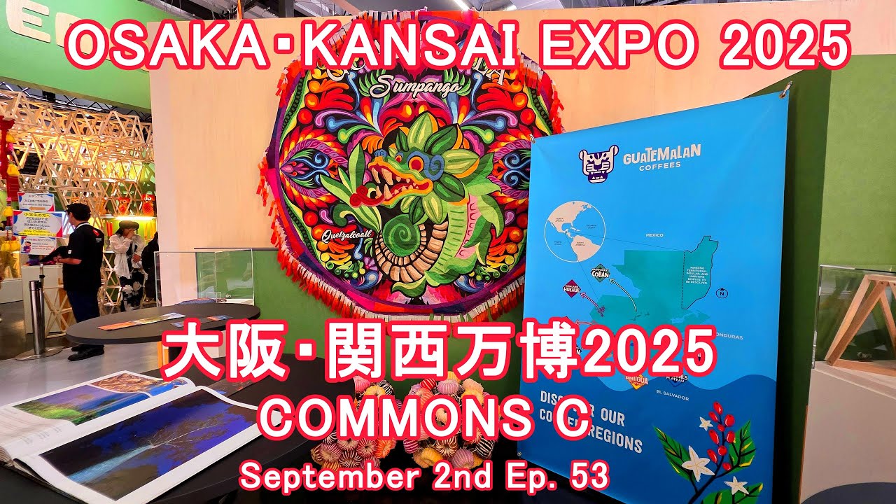 OSAKA・KANSAI EXPO 2025 | COMMONS C | 大阪・関西万博 2025 | コモンズC | Ep.53 | JAPAN 🇯🇵 | 4K