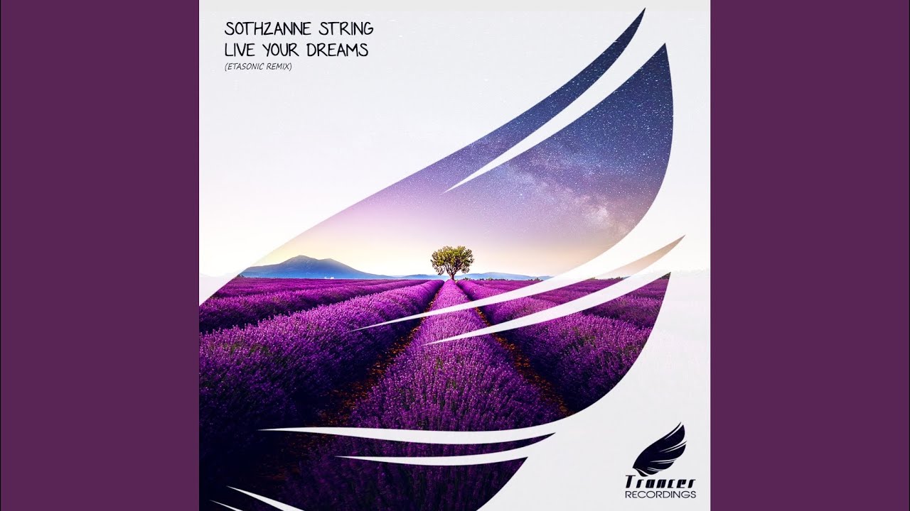 Live Your Dreams (Etasonic Extended Remix)