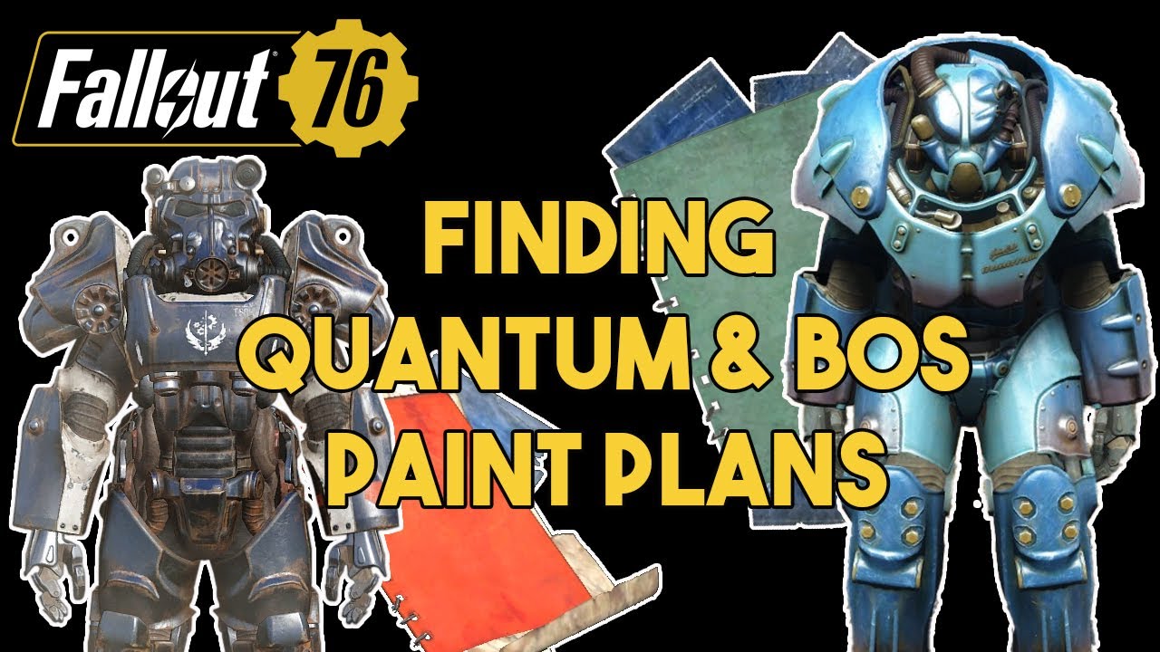 HOW TO FIND QUANTUM & BOS PAINT PLANS | Fallout 76