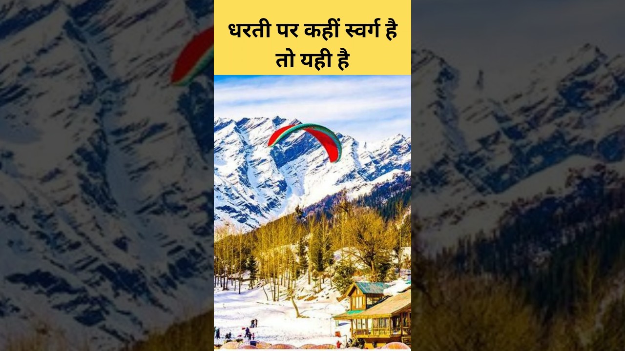 Most Beautiful Valley that is also known as Valley of Gods | Kullu | Himachal Pradesh